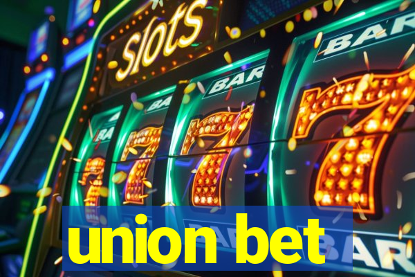union bet